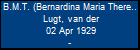 B.M.T. (Bernardina Maria Theresia) Lugt, van der